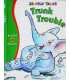 Trunk Trouble (Jungle Tales)
