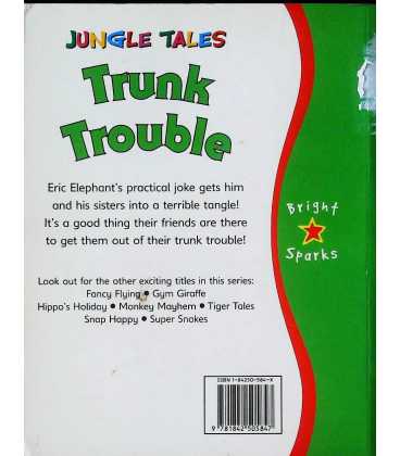Trunk Trouble (Jungle Tales) Back Cover