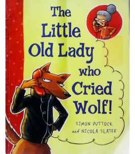 The Little Old Lady who Cried Wolf!