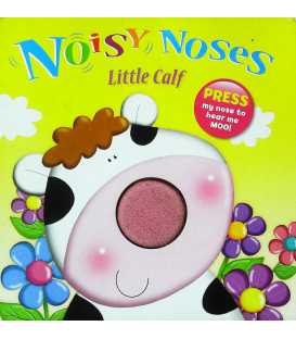 Noisy Noses Little Calf