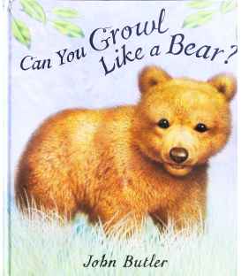 Can You Growl Like a Bear?