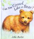 Can You Growl Like a Bear?