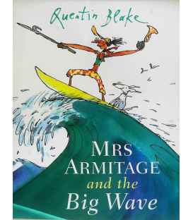 Mrs Armitage and the Big Wave