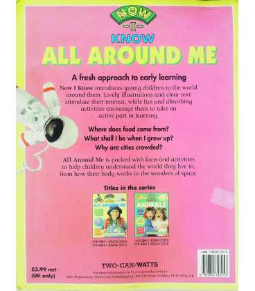 Now I Know: All Around Me Back Cover