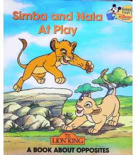 Simba and Nala At Play: A Book About Opposites