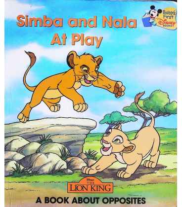 Simba and Nala At Play: A Book About Opposites