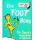 The Foot Book (Dr. Seuss's Wacky Book of Opposites)