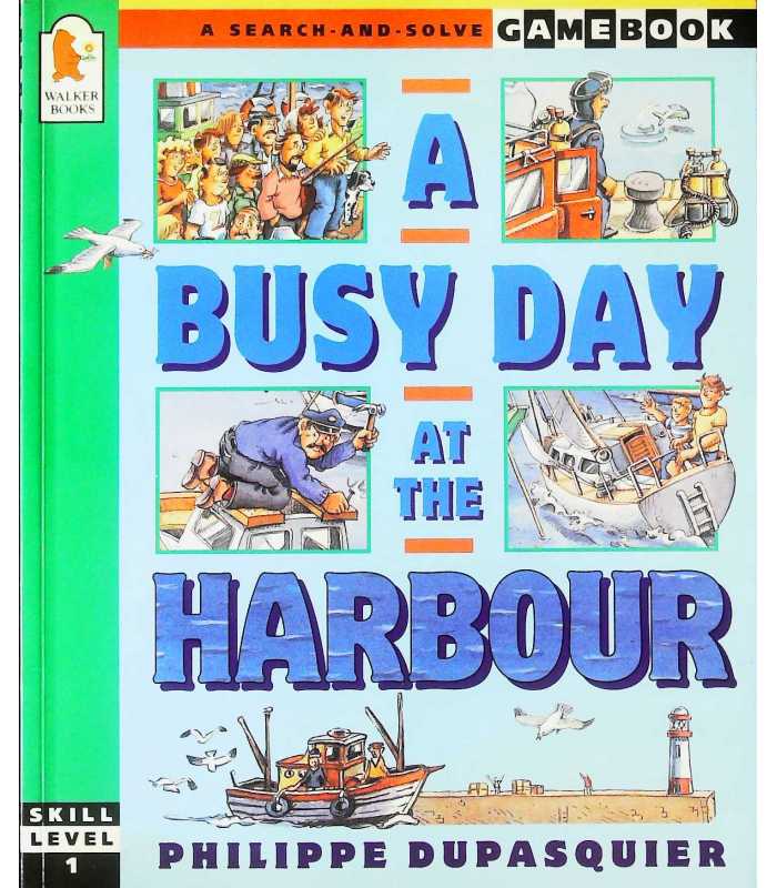 Day　Harbour　Dupasquier　Busy　Philippe　at　A　9780744552003