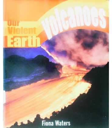 Volcanoes (Our Violent Earth)