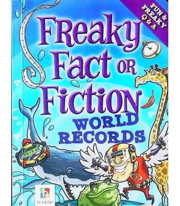 World Records, Freaky Fact or Fiction