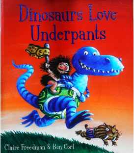 Dinosaurs Love Underpants