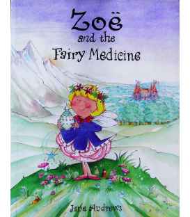 Zoe and the Fairy Medicine