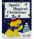 Spot's Magical Christmas