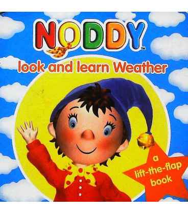 Weather (Noddy Look & Learn)