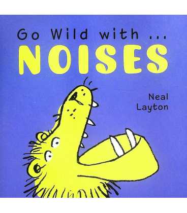 Go Wild with . . . Noises