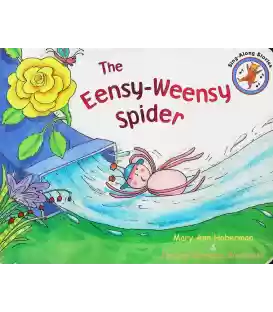 The Eensy-Weensy Spider