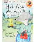 Not Now, Mrs. Wolf!