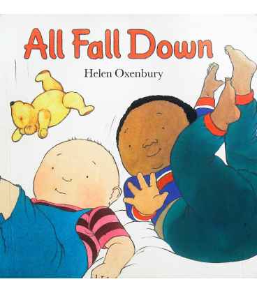 all fall down by helen oxenbury all fall down by helen oxenbury