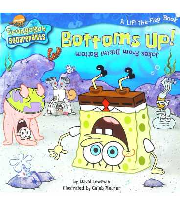 Bottoms Up! Jokes from Bikini Bottom (Spongebob Squarepants)