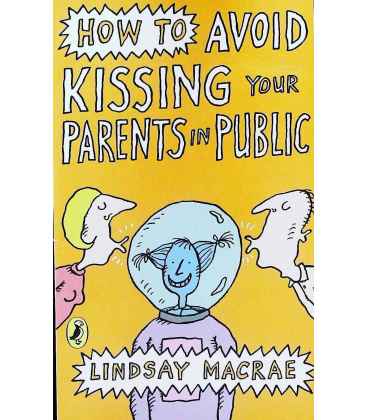 How to Avoid Kissing Your Parents in Public