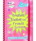 Crushes, Blushes and Friends Forever