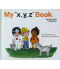 My x, y, z book (My First Steps to Reading)