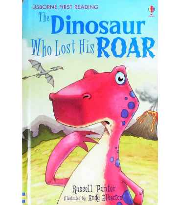 The Dinosaur Who Lost His Roar