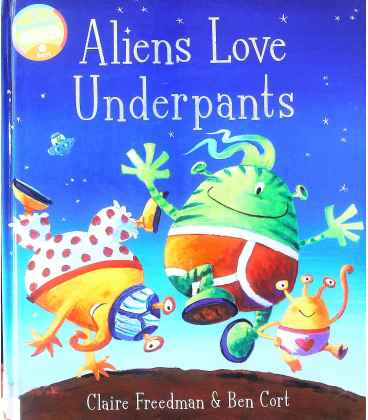 Aliens Love Underpants!