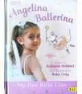 My First Ballet Class (Angelina Ballerina)