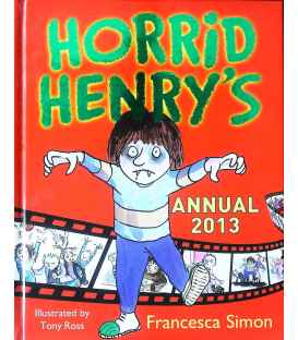 Horrid Henry Annual 2013