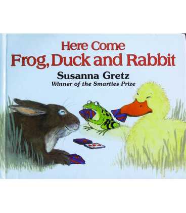Here Come Frog Duck and Rabbit