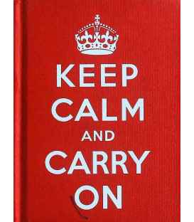 Keep Calm and Carry On