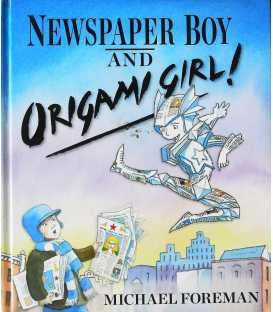 Newspaper Boy and Origami Girl!