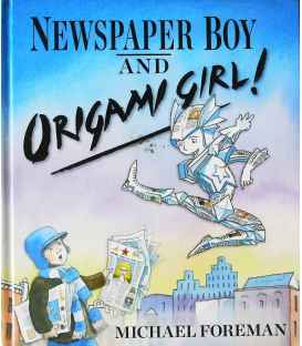 Newspaper Boy and Origami Girl!