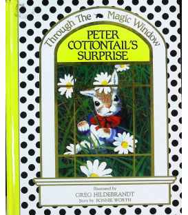 Peter Cottontail's Surprise (Through the Magic Window)