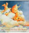 Big Mama Makes the World