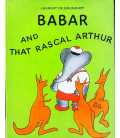 Babar and That Rascal Arthur