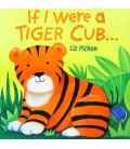 If I Were a Tiger Cub