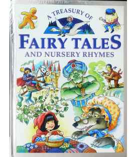 A Treasury of Fairy Tales and Nursery Rhymes