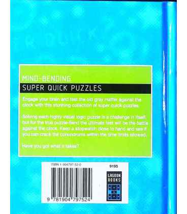 Mind-Bending Super Quick Puzzles Back Cover