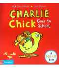 Charlie Chick Goes to School