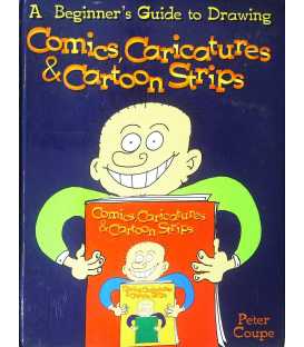 Learn to Draw Comics, Caricatures and Cartoon Strips with Peter Coupe