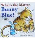 What's the Matter Bunny Blue?