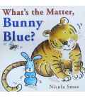 What's the Matter Bunny Blue?