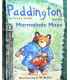 Paddington and the Marmalade Maze