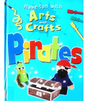 Pirates (Have Fun with Arts & Crafts)