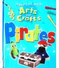 Pirates (Have Fun with Arts & Crafts)