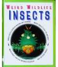 Insects (Weird Wildlife)