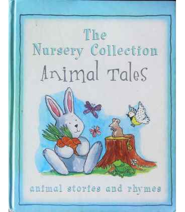 Animals Tales (The Nursery Collection)