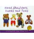 Head, Shoulders, Knees and Toes - A Teddy Bear Sing-along Book